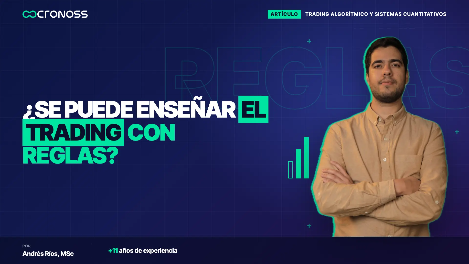 Portada con el titular sobre si se puede enseñar el trading con reglas, con Andrés Ríos a la derecha.