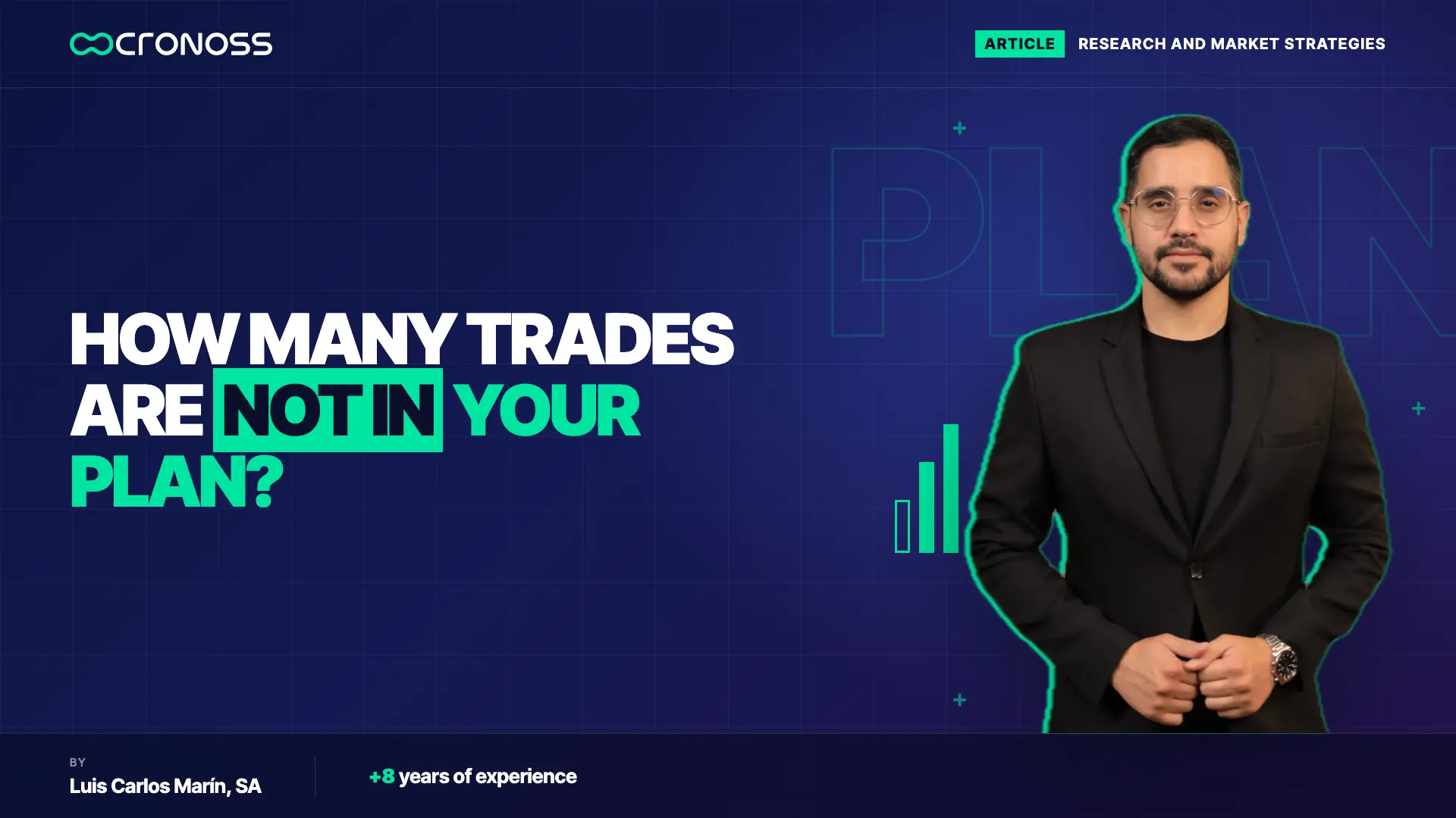 Cover with the headline asking how many trades are not in your plan, with Luis Carlos Marín on the right.