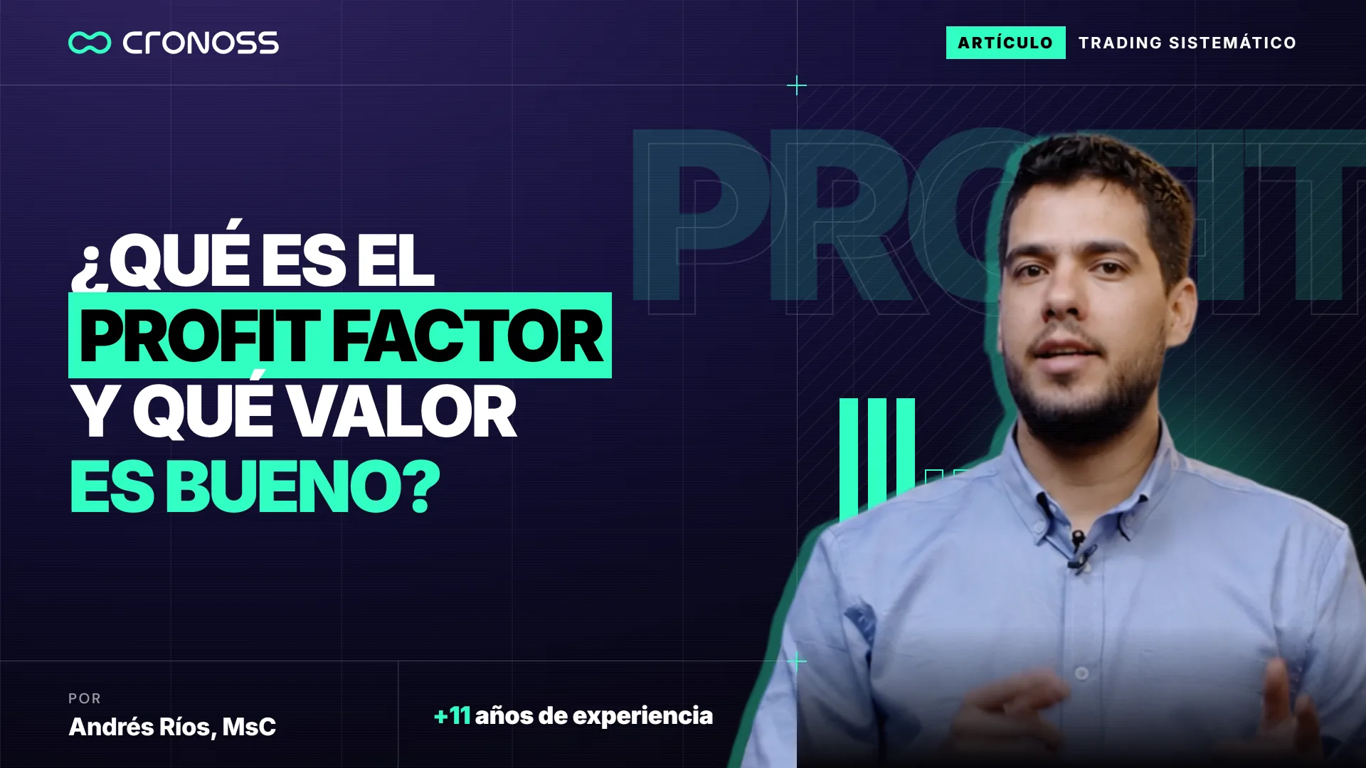 Portada del artículo sobre el profit factor, de Cronoss