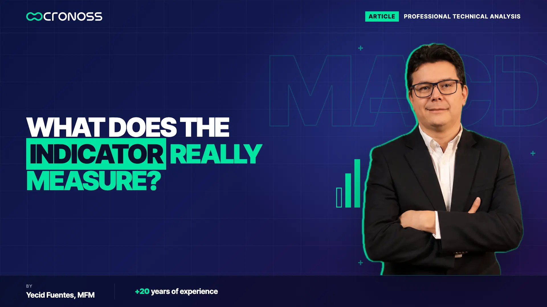 Cover with the headline on what the MACD indicator really measures, with Yecid Fuentes on the right.